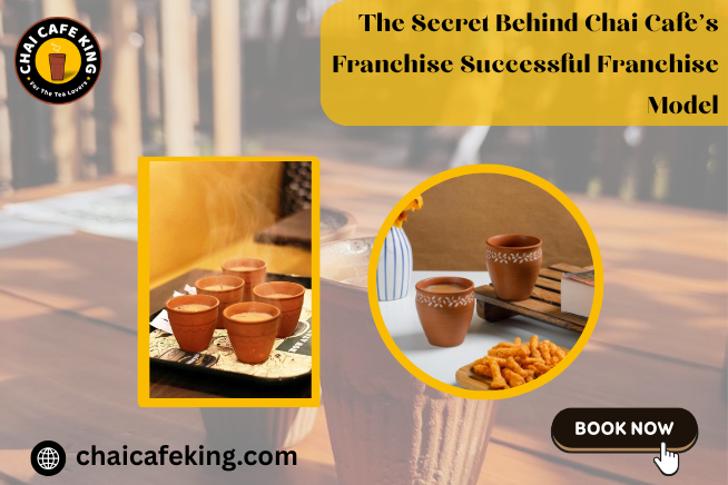 The Secret Behind Chai Cafe’s Franchise Successful Franchise Model