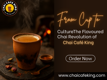 From Cup to Culture: The Flavoured Chai Revolution of Chai Cafe King