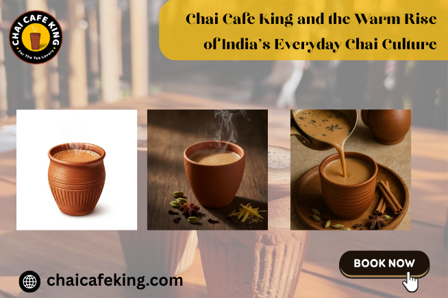Chai Cafe King and the Warm Rise of India’s Everyday Chai Culture
